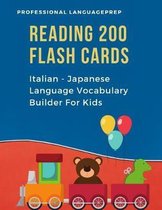Reading 200 Flash Cards Italian - Japanese Language Vocabulary Builder For Kids