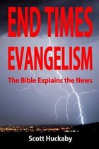 End Times Evangelism