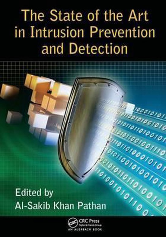 The State of the Art in Intrusion Prevention and Detection - cover