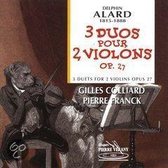 Alard: 3 Duos for 2 Violons