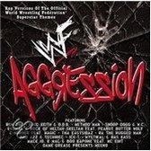 WWF Aggression: Rap Versions Of The Official World Wrestling Federation Superstar Themes