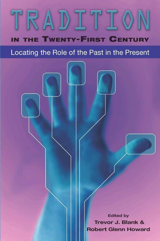 Tradition in the Twenty-First Century: Locating the Role of  ... - cover