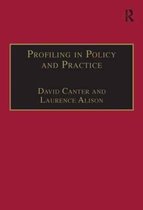 Offender Profiling Series- Profiling in Policy and Practice