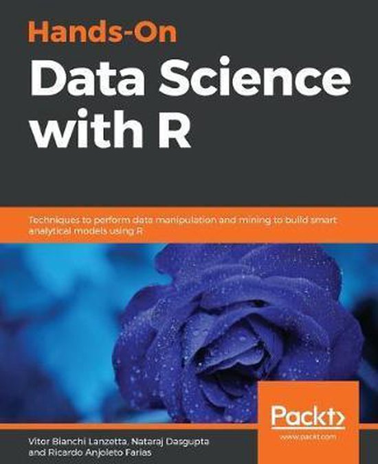 Hands-On Data Science with R | 9781789139402 | Vitor Bianchi Lanzetta ...