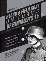 Black & Field Gray Uniforms of Himmler's SS
