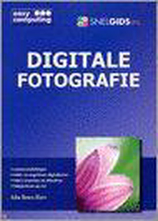 Snelgids Pro Digitale Fotografie