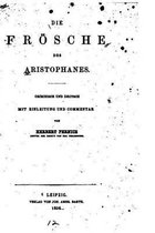 Die Fr sche Des Aristophanes