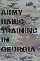 Army Basic Training in Georgia
