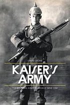 Kaisers Army German Army In WWI