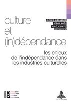 ICCA – Industries culturelles, création, numérique 2 - Culture et (in)dépendance