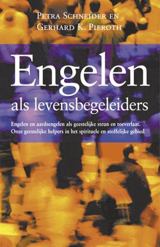 Cover van het boek 'Engelen als levensbegeleiders' van Gerhard K. Pieroth en Petra Schneider