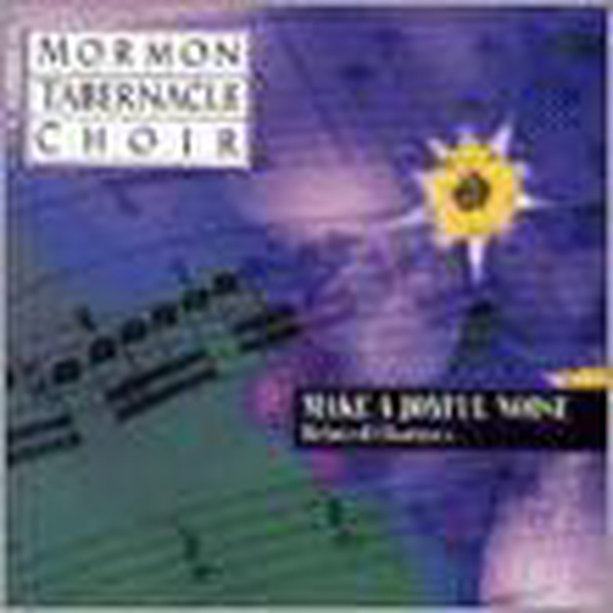 Make A Joyful Noise / Mormon Tabernacle Choir