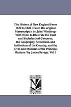 The History of New England From 1630 to 1649