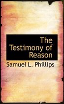 The Testimony of Reason