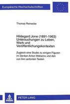 Europaeische Hochschulschriften / European University Studie- Hildegard Jone (1891-1963)