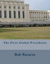 The First Global Presidents