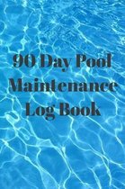 90 Day Pool Maintenance Log Book