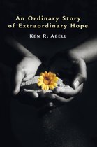 An Ordinary Story of Extraordinary Hope