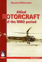 Allied Rotorcraft of the WW2 Period