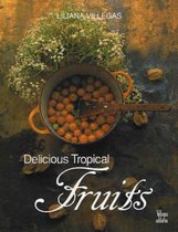 Delicious Tropical Fruits