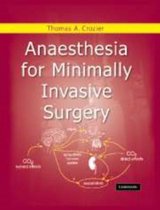Anaesthesia for Minimally Invasive Surgery