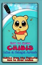 How to Draw Chibis Like a Manga Artist: Advice from the Experts