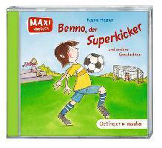 Benno, der Superkicker und andere Geschichten (CD)