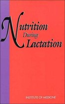 Nutrition During Lactation
