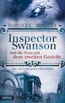 Inspector Swanson: Baker Street Bibliothek 5 - Inspector Swanson und die Frau mit dem zweiten Gesicht