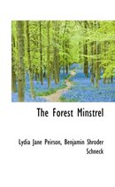 The Forest Minstrel