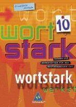 Wortstark. SprachLeseBuch 10. Erweiterte Ausgabe. Rechtschreibung 2006
