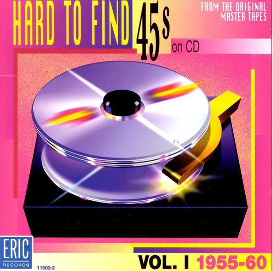Hard To Find 45s On CD Vol. 1: 1955-60