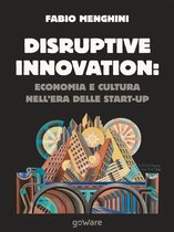 Digitalissimo - Disruptive innovation economia e cultura nell’era delle start-up