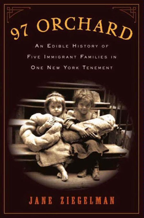 97 Orchard (ebook), Jane Ziegelman 9780061997907 Boeken