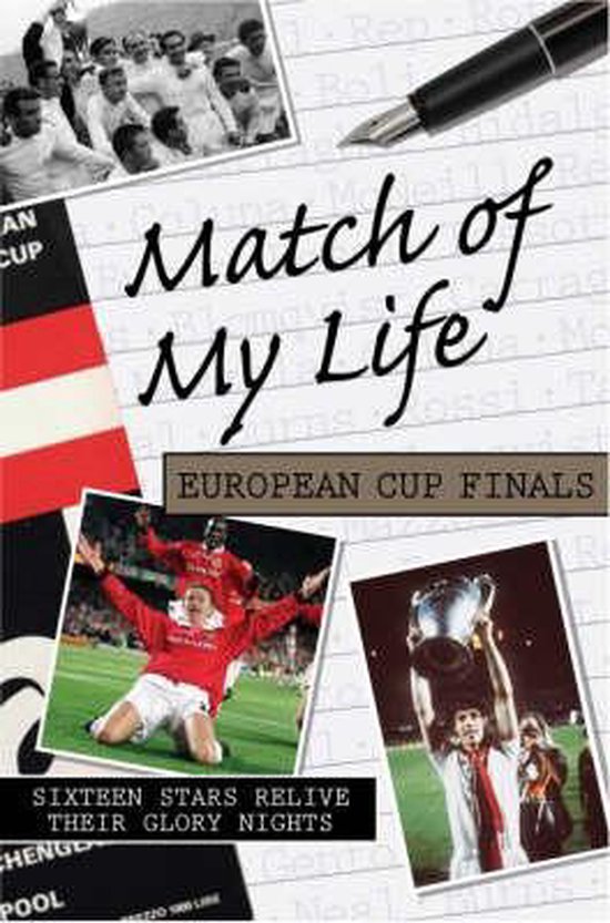 Match of My Life - European Cup Finals