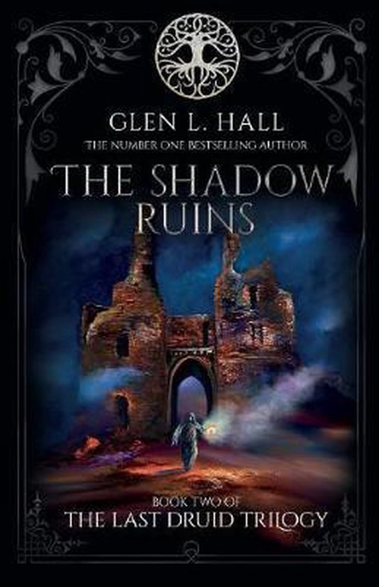Last Druid Trilogy-The Shadow Ruins - cover