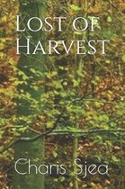 Lost of Harvest
