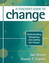 A Teacher′s Guide to Change