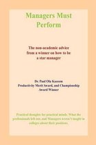 Managers Must Perform