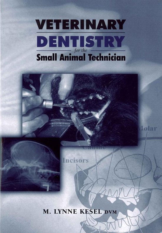 Veterinary Dentistry for the Small Animal Technician - cover