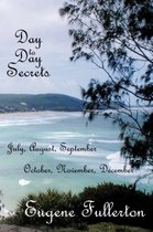 Day To Day Secrets