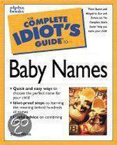 The Complete Idiot's Guide to Baby Names