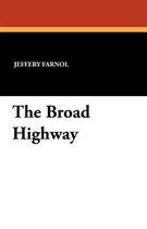 The Broad Highway