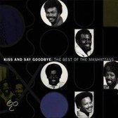 Kiss and say goodbye: The best of The Manhattans