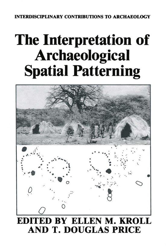 Interdisciplinary Contributions to Archaeology - The Interpretation of ...