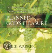Planned for Gods Pleasure