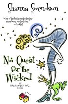Enchanted, Inc. 6 -  No Quest for the Wicked