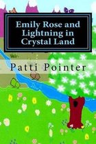 Emily Rose and Lightning in Crystal Land