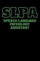 SLPA Speech Language Pathology Assistant