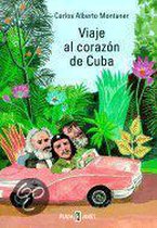 Viaje Al Corazon De Cuba / Journey to the Heart of Cuba